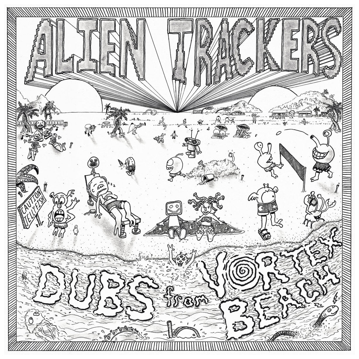 Alien_Trackers_Dubs_from_Vortex_Beach_a