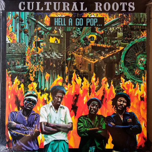 Cultural Roots – Hell A Go Pop