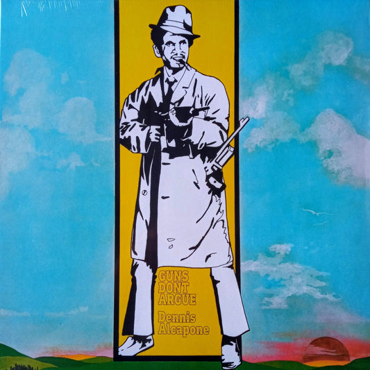 Dennis Alcapone – Guns Don't Argue
