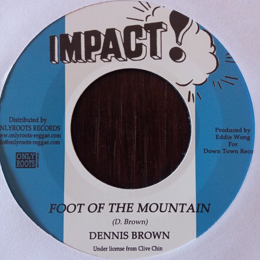 Dennis Brown – Foot Of The Mountain