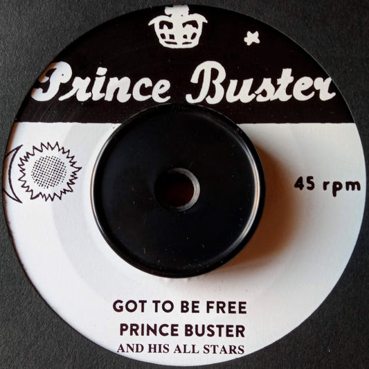Prince Buster – Got To Be Free / Black Soul / 7" Vinilo