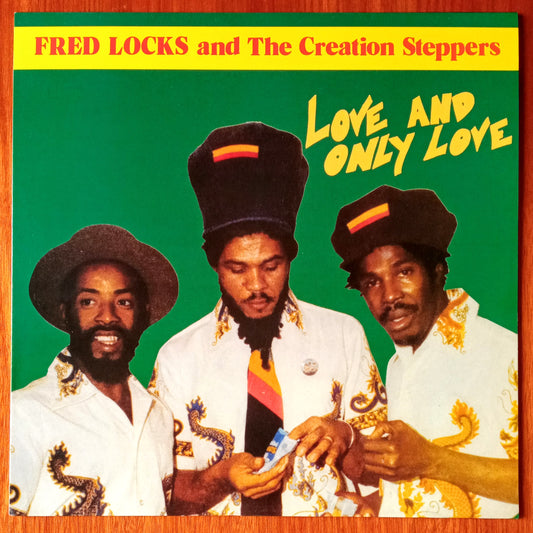 Fred Locks And The Creation Steppers – Love And Only Love / LP Vinyl