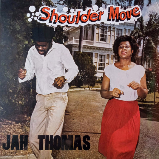 Jah Thomas – Shoulder Move