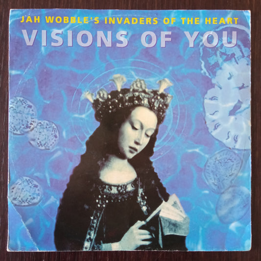 Jah Wobble's Invaders Of The Heart – Visions Of You 