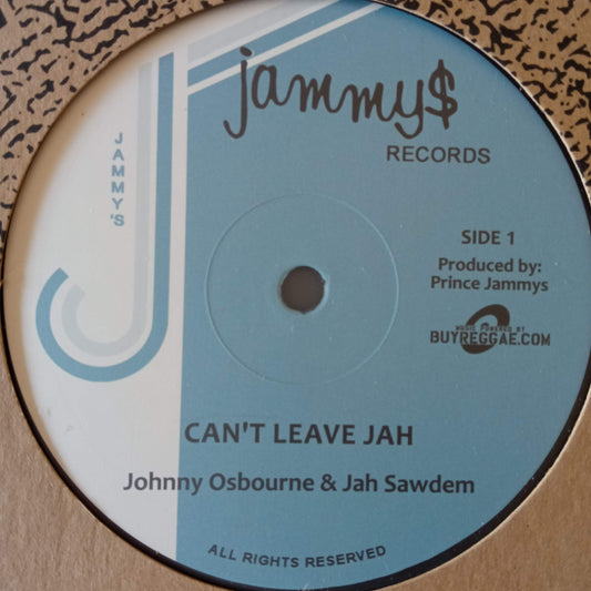Johnny Osbourne + Jah Sawdem Can't Leave Jah