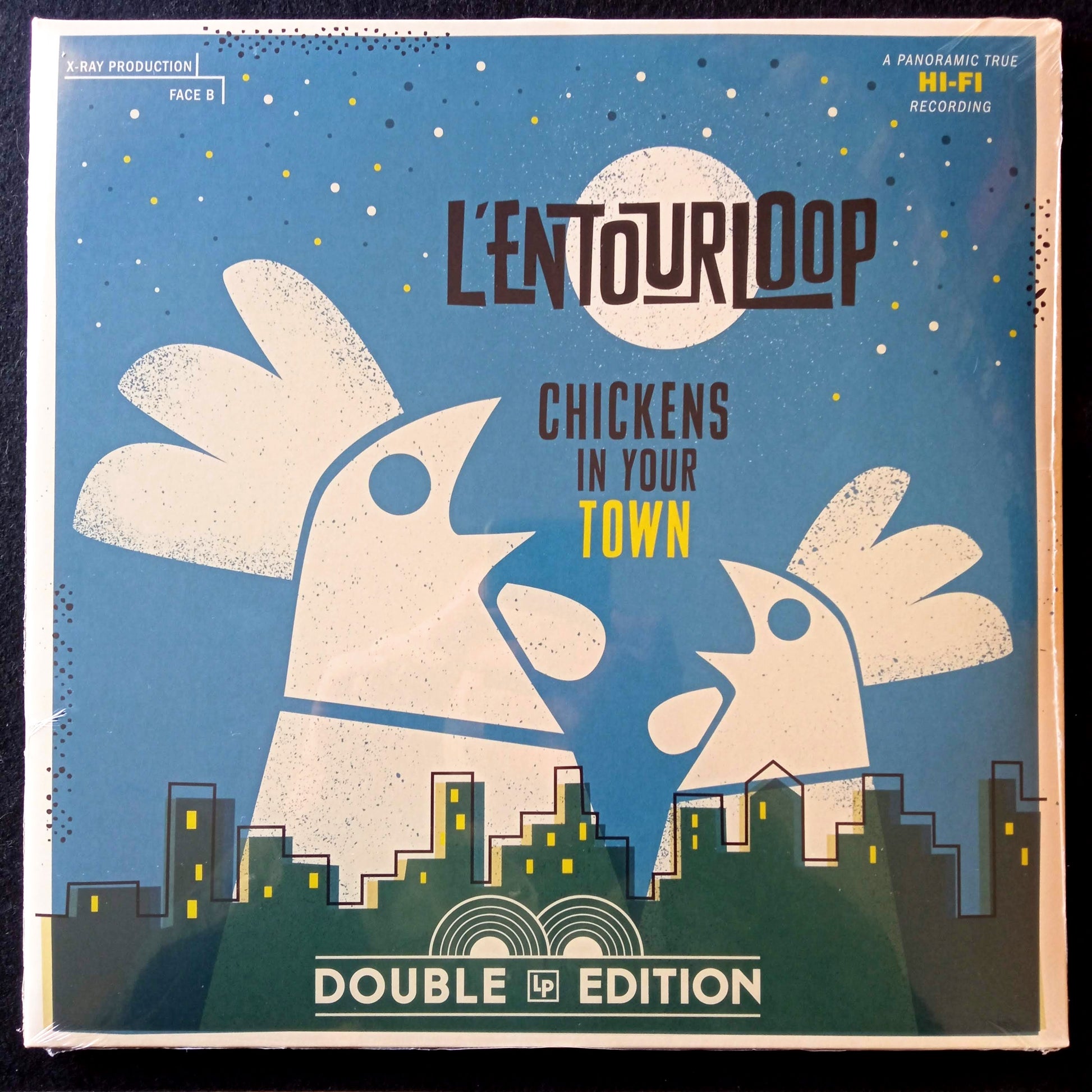 L'entourLoop – Chickens In Your Town