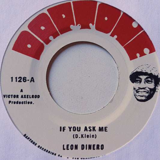 Leon Dinero / Screechy Dan – If You Ask Me / Bandits