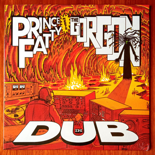 Prince Fatty – Meets The Gorgon In Dub