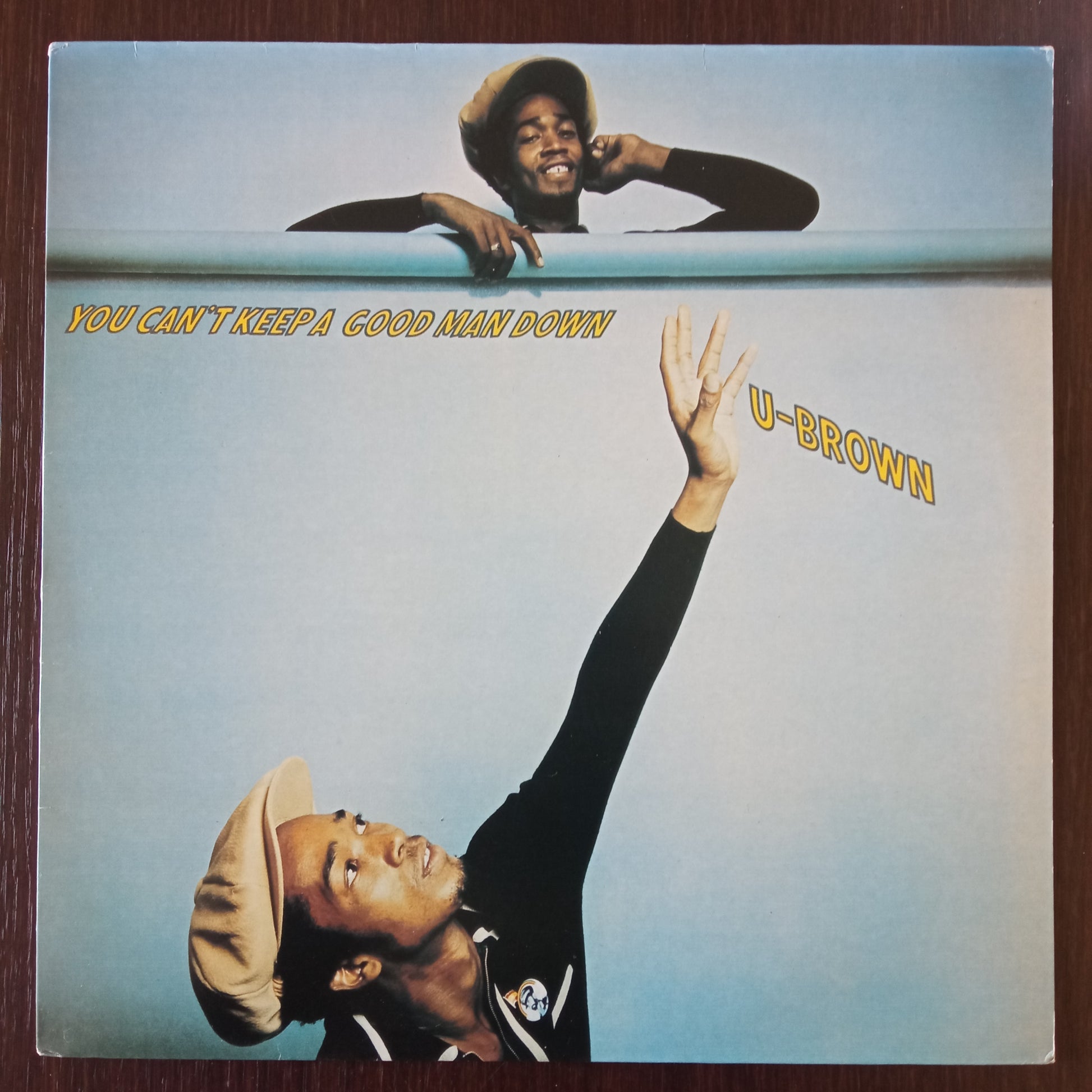 U-Brown – You Can't Keep A Good Man Down