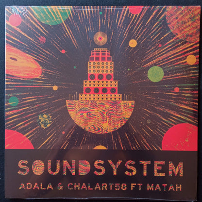 Adala + Chalart58 Ft Matah – Soundsystem 