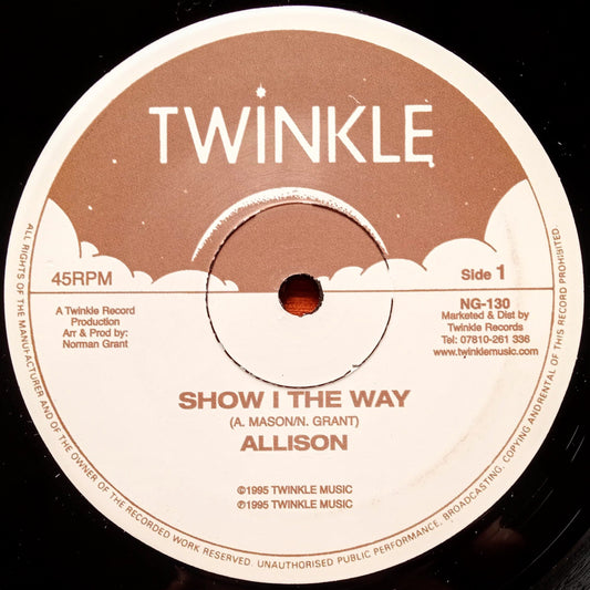 Allison – Show I The Way / Sorrow 