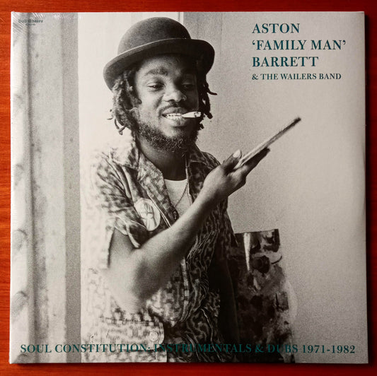 Aston ‘Family Man‘ Barrett + The Wailers Band – Soul Constitution