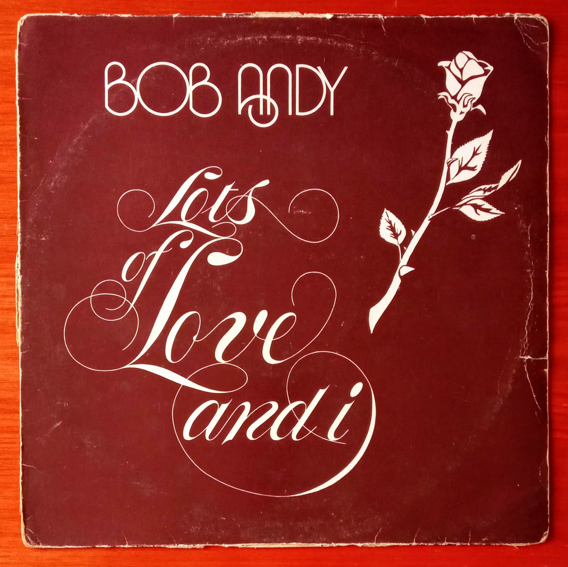 Bob Andy - Lots Of Love And I Bob Andy - Lots Of Love And I 