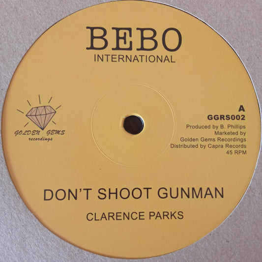 Clarence Parks – Don't Shoot Gunman 