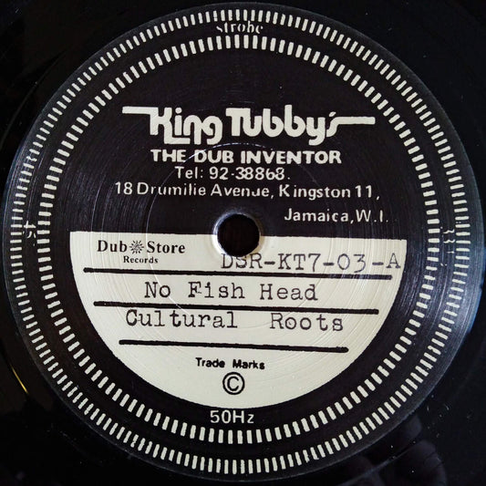Cultural Roots - No Fish Head / King Tubby 