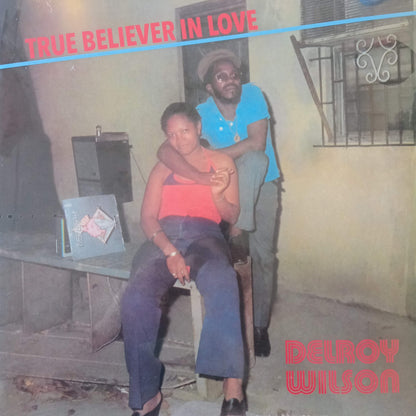 Delroy Wilson – True Believer In Love