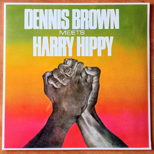 Dennis Brown / Harry Hippy – Dennis Brown Meets Harry Hippy 