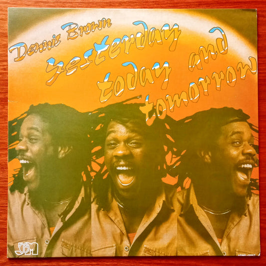 Dennis Brown – Yesterday Today And Tomorrow 