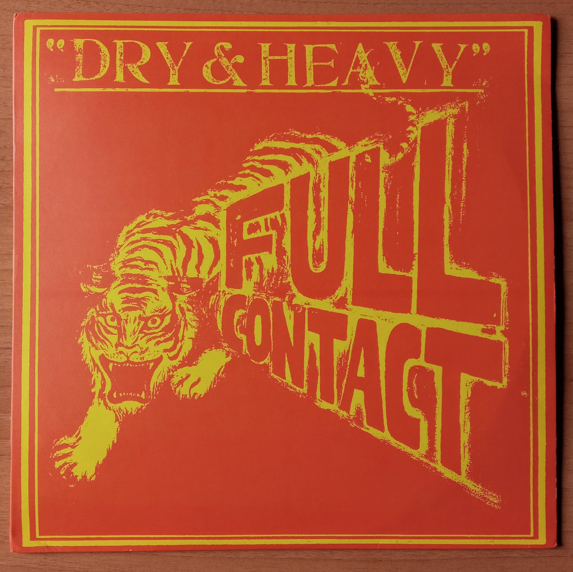 Dry And Heavy – Full Contact 