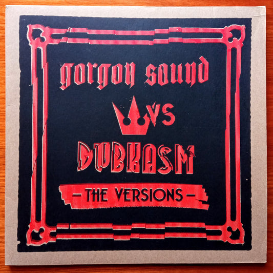 Gorgon Sound vs Dubkasm – The Versions 