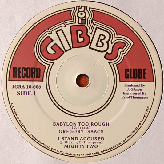 Gregory Isaacs / Junior Byles – Babylon Too Rough / Heart And Soul 