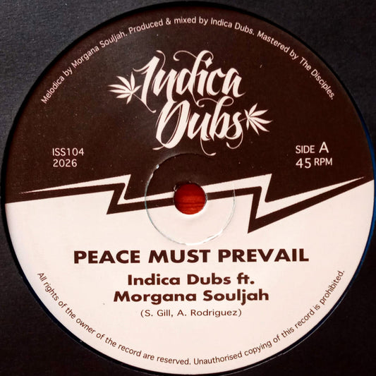 Indica Dubs, Morgana Souljah – Peace Must Prevail 