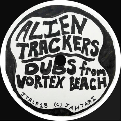 Alien Trackers – Dubs from Vortex Beach / LP Vinilo