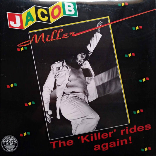 Jacob Miller - The 'Killer' Rides Again A