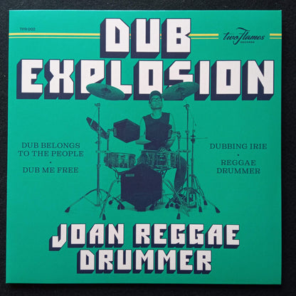 Joan Reggae Drummer – Dub Explosion 