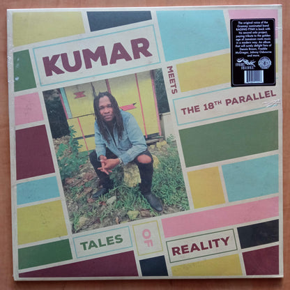 Kumar Meets The 18th Parallel – Tales Of Reality 