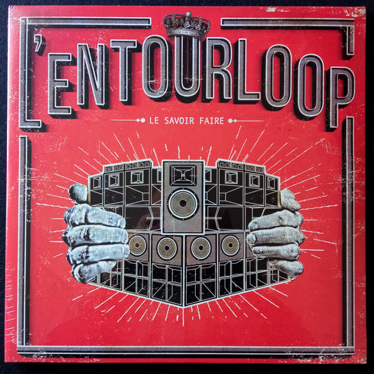 L'Entourloop – Le Savoir Faire 