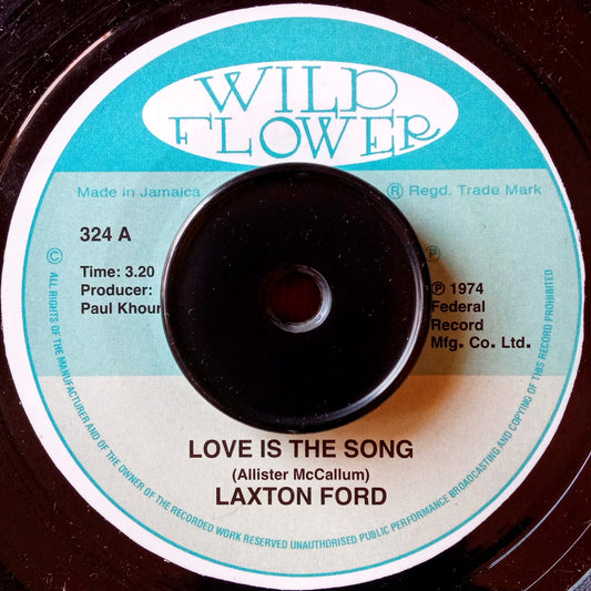 Laxton Ford – Love Is The Song 