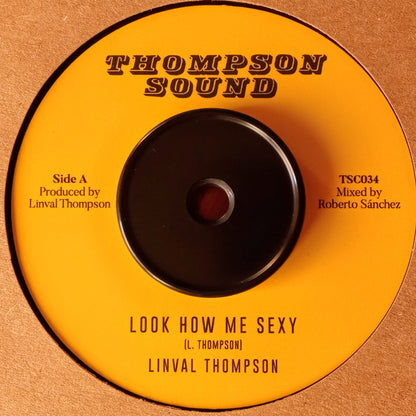 Linval Thompson – Look How Me Sexy 