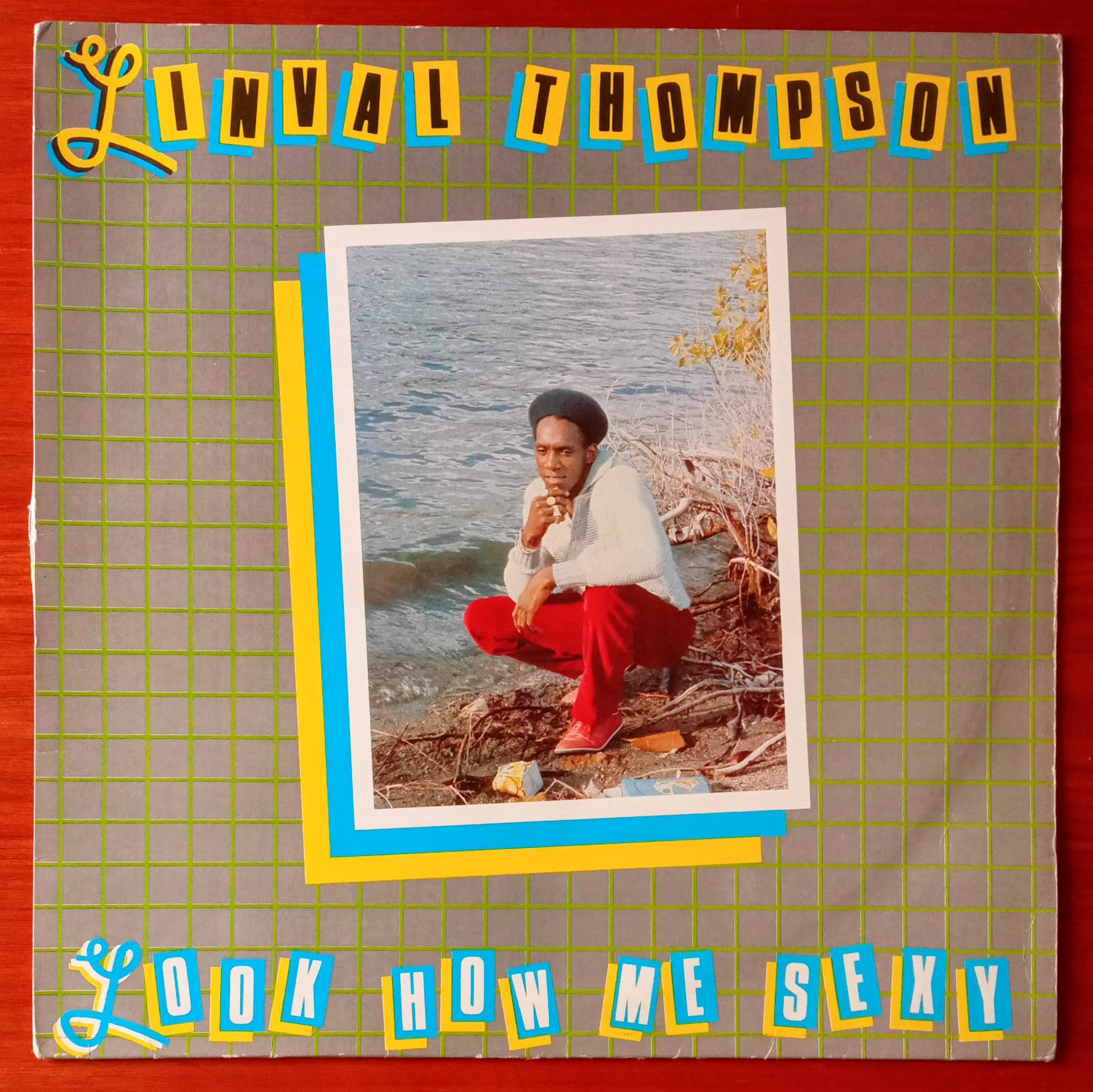 Linval Thompson – Look How Me Sexy 82 