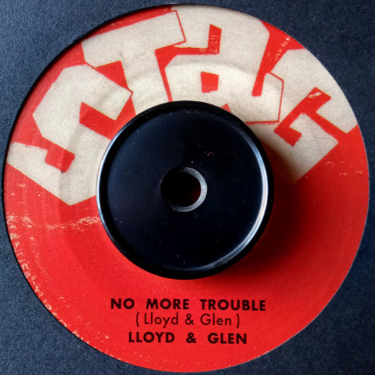 Lloyd And Glen / Lloyd Robinson – No More Trouble / Mrs Applebee 