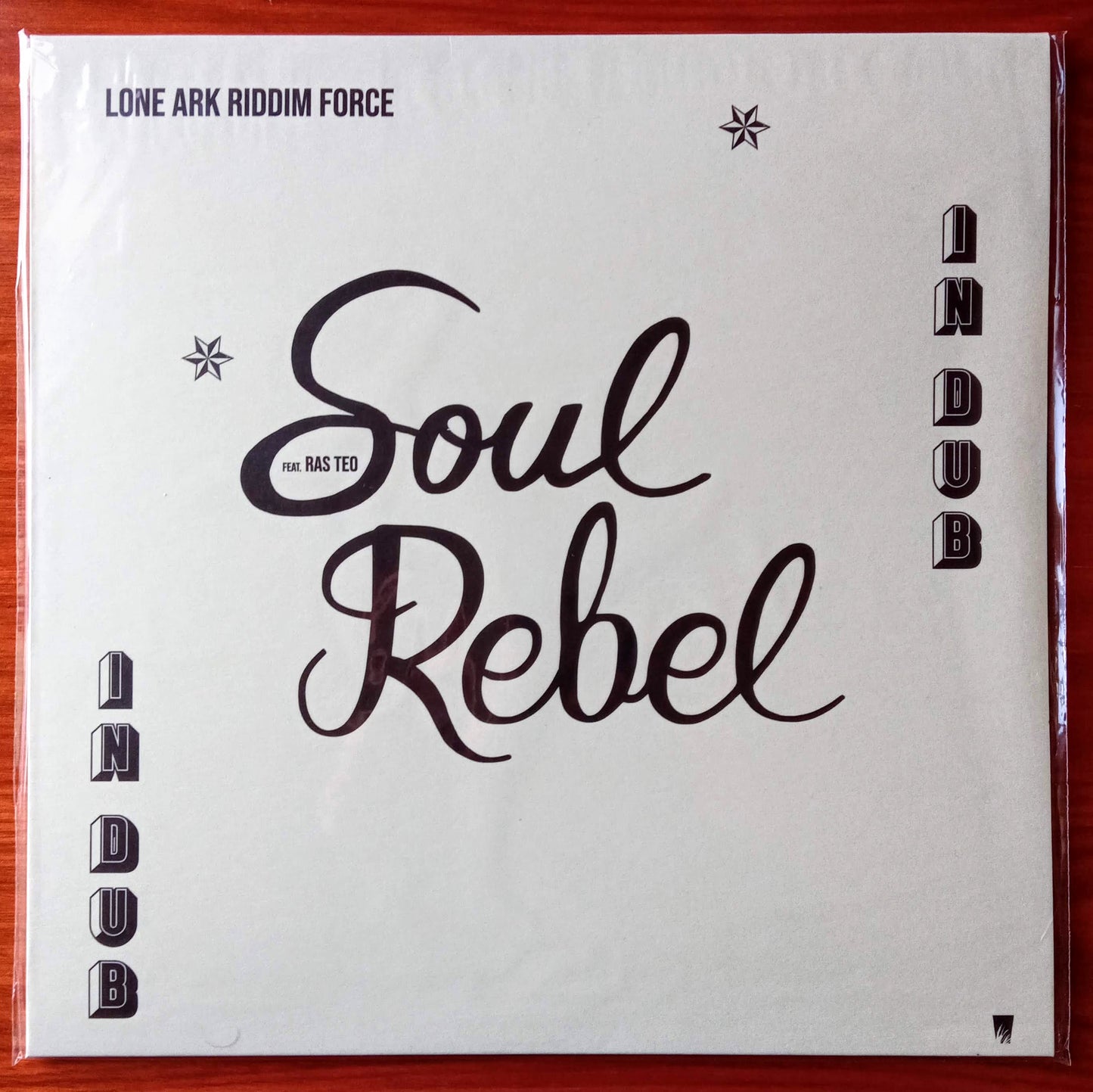 Lone Ark Riddim Force – Soul Rebel In Dub 
