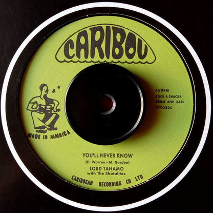 Lord Tanamo With The Skatalites – You'll Never Know / I Love You Truly 