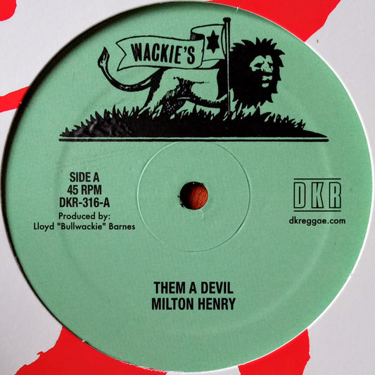 Milton Henry, Jerry Johnson – Them A Devil / Make It Right 