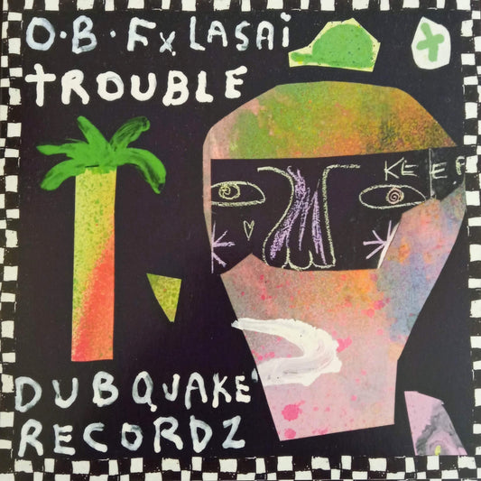 O.B.F X Lasai - Trouble