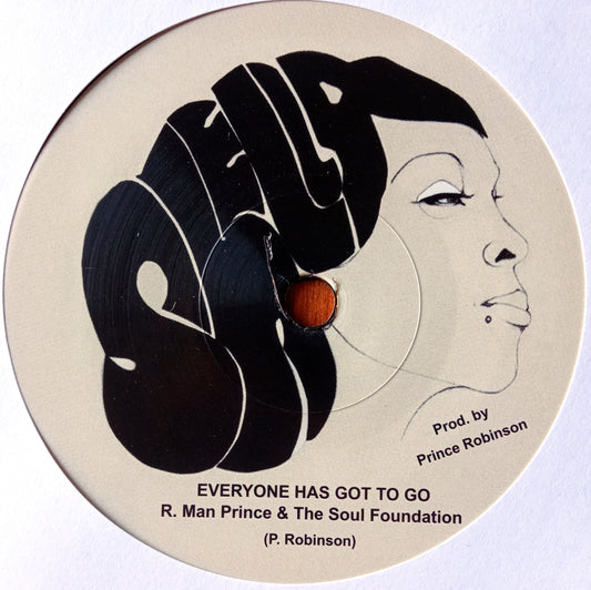 R. Man Prince The Soul Foundation – Everyone Has Got To Go 