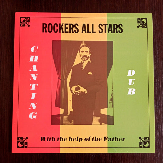 Rockers All Stars - Chanting Dub With The Help Of The Father 