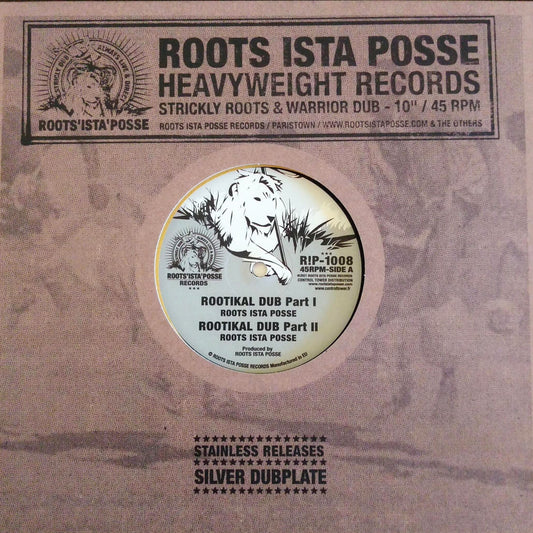 Roots Ista Posse - Rootikal / Legacy  A