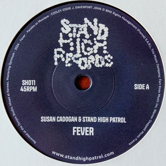 Susan Cadogan_Stand High Patrol – Fever 