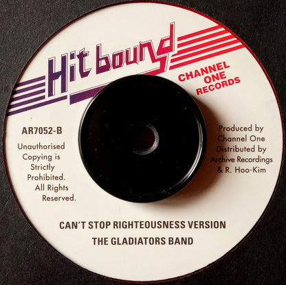 The Gladiators – Can't Stop Righteousness b