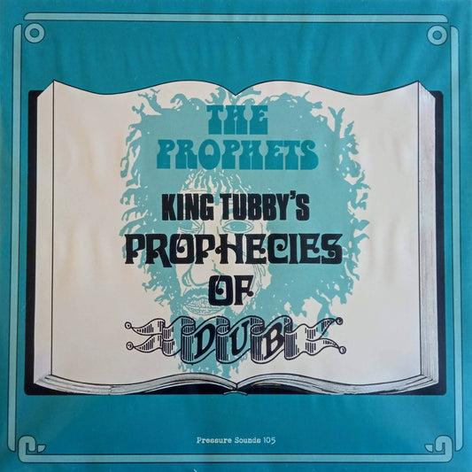The Prophets - King Tubby's Prophecies Of Dub 