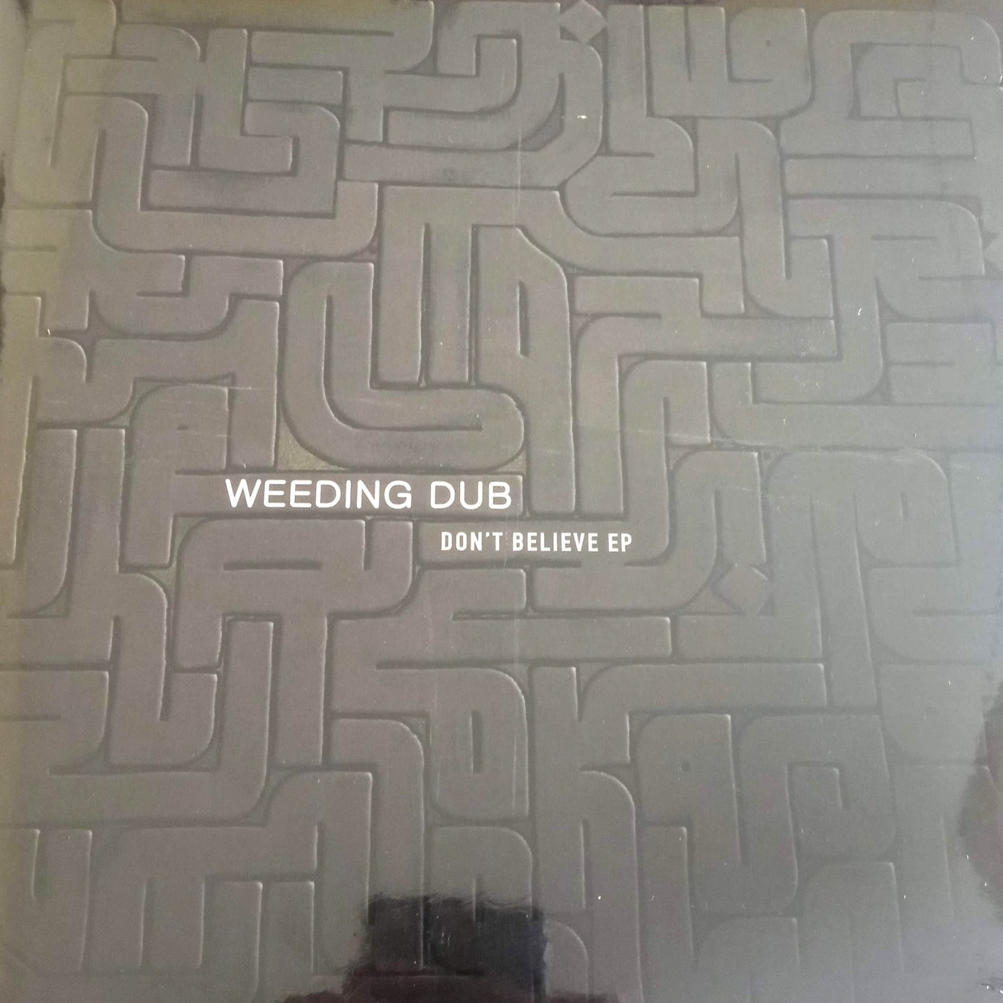 Weeding Dub - Don't Believe