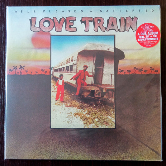 Well Pleased And Satisfied – Love Train 