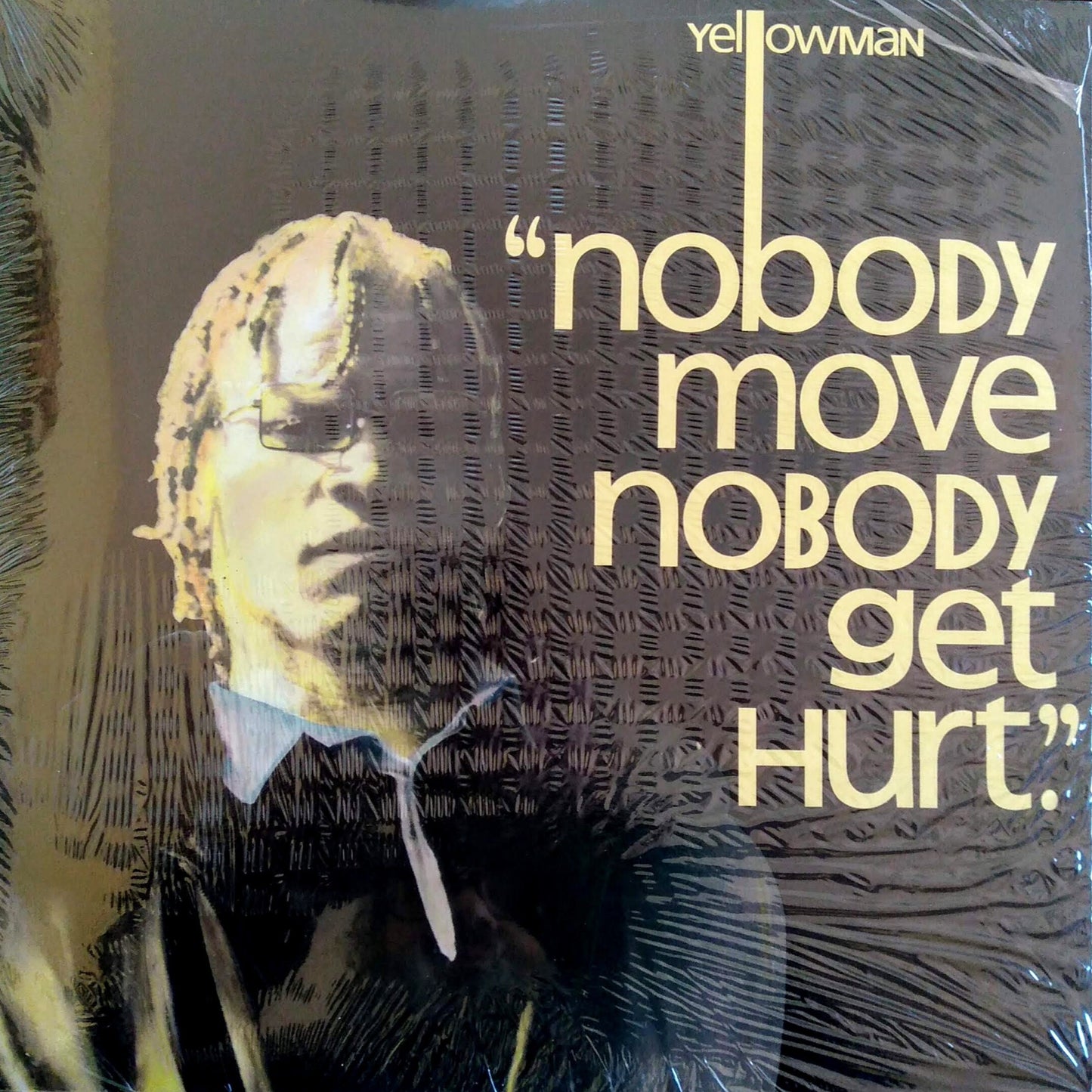 Yellowman - Nobody Move Nobody Get Hurt