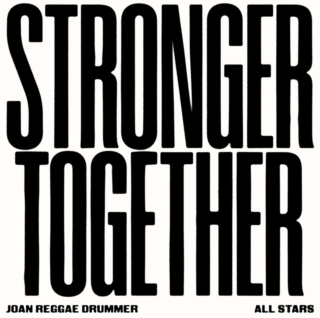 joan-reggae-drummer-stronger-together