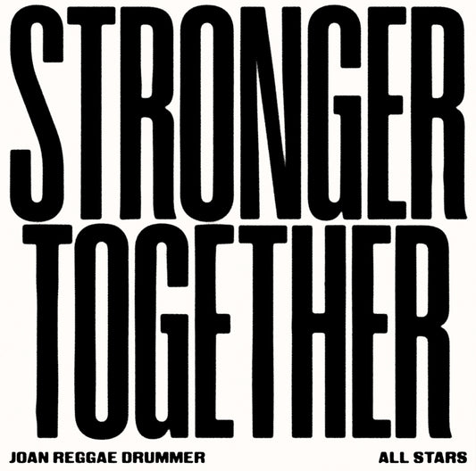 joan-reggae-drummer-stronger-together